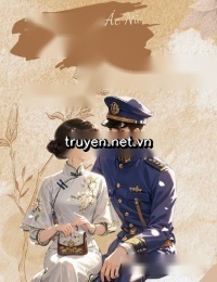 [FULL] Xuyên Thành Ác Nữ Vợ Quân Nhân, Tôi Nằm Thắng Những Năm 80