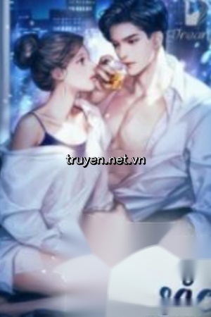 Tổng Tài Háo Sắc - Kiều Dạ - Hải Sơn (Truyện full)