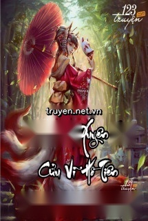Biến Thân Xuyên Qua Cửu Vĩ Hồ Tiên