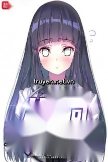 Konoha: Từ Hyuga Bắt Đầu Cẩn Thận