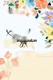 Xuyên Thành Tra A Đã Từng Tra Tấn Nữ Chủ