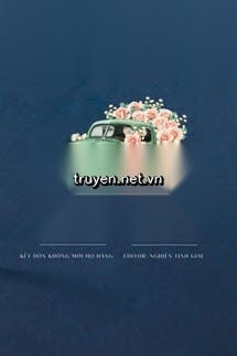 Nhắm Mắt Theo Liều - Kết Hôn Không Mời Họ Hàng