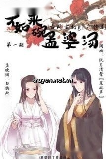 Bất Như Lai Oản Mạnh Bà Thang