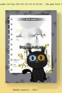 Giả Ngu Kết Hôn Với Vai Ác Bị Mù