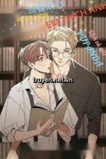 Tiên Sinh, Em Thích Anh