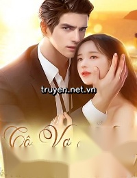 Cô Vợ Ngốc Của Tổng Tài Ác Ma -  Dương Khiết Yên