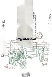 Tôi Ở Thập Niên 70 Sửa Máy Kéo - Lâm Ái Thanh