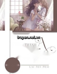 Xuyên Thành Tra A Vườn Trường - Mạc Du Tâm