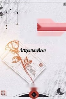 Ánh Trăng Từng Hôn Hoa Hồng Đỏ -  Bạch Nguyệt Quang