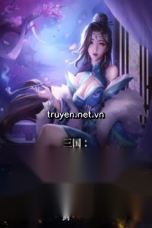 Tam Quốc: Vào Liên Quân Bị Nhục, Trở Tay Nhận Tổ Quy Tông
