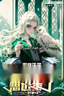 Hogwarts: Cái Này Vu Sư Quá Muốn Tiến Bộ