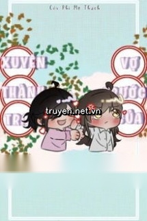 Xuyên Thành Tra Vợ Trước Của Nữ Chính