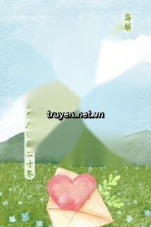 Hai Mươi Năm Bên Tiên Sinh