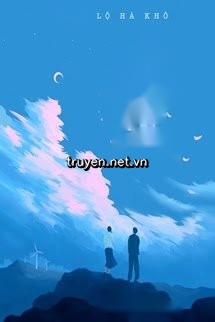 Gió Nổi Lên Rồi - Triều Lộ Hà Khô