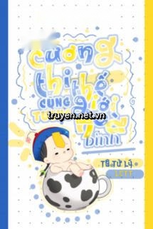 Tiểu Cương Thi Cũng Tưởng Thế Giới Hòa Bình