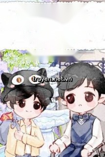 Ôm Di Sản Trăm Tỷ Về Làm Bé Đáng Yêu Của Trúc Mã