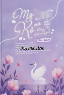 Mỹ Nhân Thích Thả Thính Và Kẻ Không Biết Cách Yêu