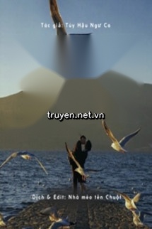 Yêu Lâu Thành Si - Tuý Hậu Ngư Ca