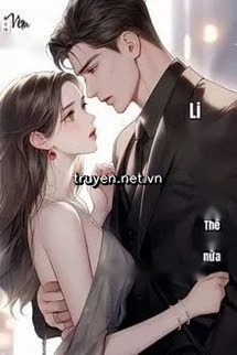 Li Hôn Đi, Em Không Muốn Làm Thế Thân Nữa