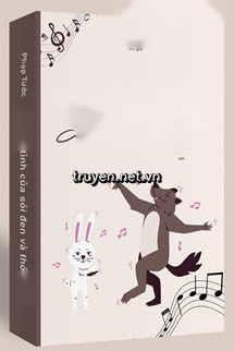 Chuyện Tình Của Sói Đen Và Thỏ Trắng