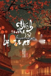 Đích Trưởng Tử Bị Tráo Đổi