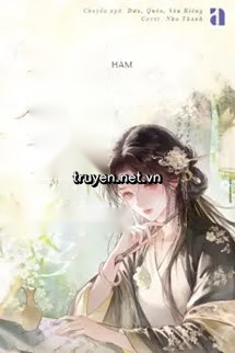 Gả Cho Thái Phó - Giang Hàm Ngư