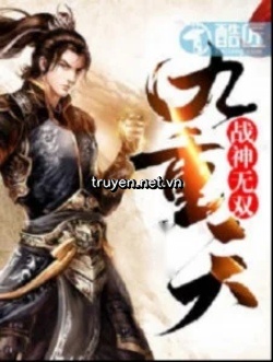 Chiến Thần Vô Song Cửu Trọng Thiên