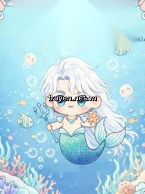 Vai Ác Tàn Tật Cũng Nuôi Nhân Ngư Sao