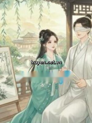 Trọng Sinh: Mua Vị Hôn Phu Bị Mù Về Nhà