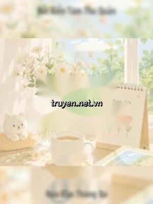 Quay Lại Bảo Vệ Anh - Bất Kiến Tam Thu Quân