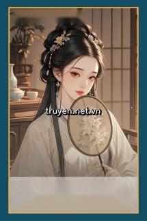 Vị Hôn Phu Muốn Lấy Nha Hoàn Của Ta Làm Thê
