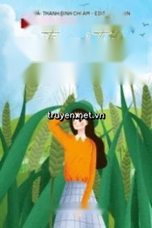 Thập Niên 70: Xuyên Thành Đầu Quả Tim Của Vai Ác