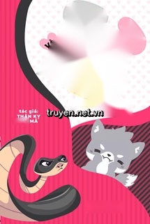 Chuyện Tình Sói Và Rắn - Thân Kỵ Bạch Mã