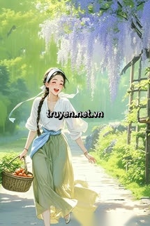 Xuyên Không: Vừa Mở Mắt Đã Trở Thành Cô Cháu Gái Cực Phẩm [Thập Niên 70]