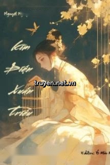 Kim Điện Xuân Triều - Nguyệt Nguyệt Dục Thí