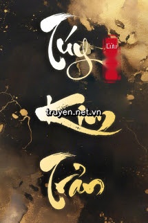 Túy Kim Trản - Cửu Thập Lục