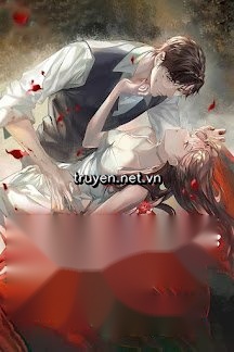 Tổng Tài Đại Ác: Ngược Đãi Vợ Yêu