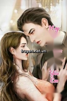 Hợp Đồng Hôn Nhân: Vợ Ơi, Anh Yêu Em