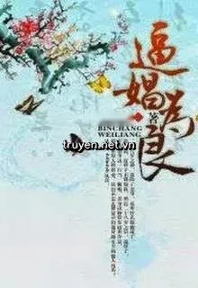 Bức Xướng Vi Lương