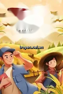 [Làm Ruộng] Ta Nỗ Lực Trồng Trọt Trước Mạt Thế