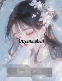 XUYÊN VÀO MẠT THẾ: NỮ PHỤ TRÀ XANH GIẢ BỘ ĐÁNG THƯƠNG