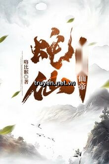 Xà Tiên: Bắt Đầu Thôn Phệ Tiên Đế