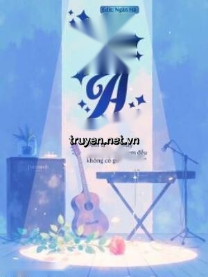 Giả Vờ Làm A - Tùng Tử Trà