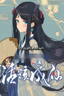 Chuyện Tốt Làm Tận Ta Cần Phải Thành Tiên