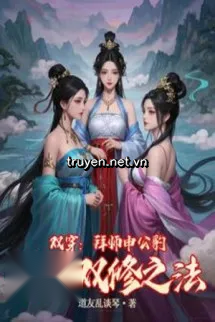 Song Xuyên: Bái Sư Thân Công Báo Đến Thụ Phương Pháp Song Tu