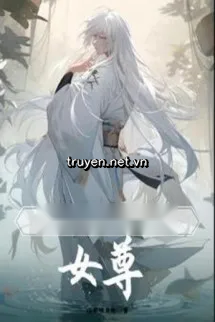 Nữ Tôn: Ta Chỉ Là Người Qua Đường Nam Phối