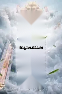 Chế Tạo Vô Thượng Tiên Tông, Quân Lâm Vạn Giới!
