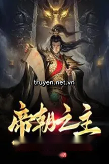 Đế Triều Chi Chủ, Thực Lực Của Trẫm Là Toàn Triều Tổng Số!