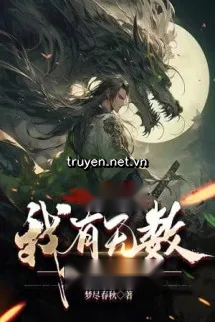 Kiếp Trước Trở Thành Sự Thật: Ta Có Vô Số Thân Phận Thần Bí!