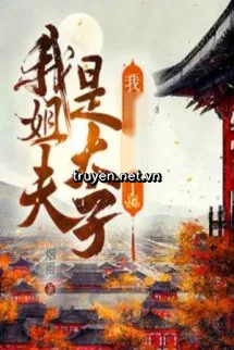 Tỷ Phu Của Ta Là Thái Tử, Ta Hoàn Khố Điểm Thế Nào?